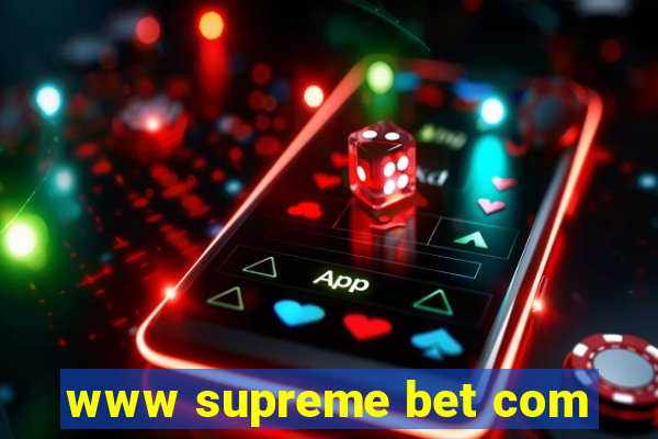 www supreme bet com