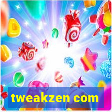 tweakzen com