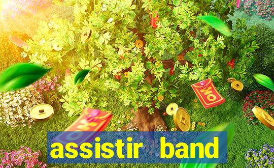 assistir band sports ao vivo gratis