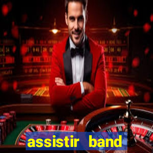 assistir band sports ao vivo gratis