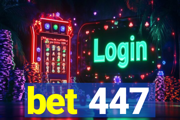 bet 447