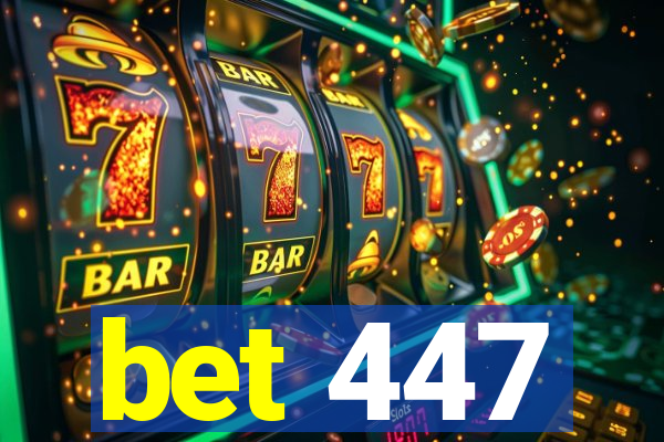 bet 447