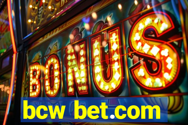 bcw bet.com