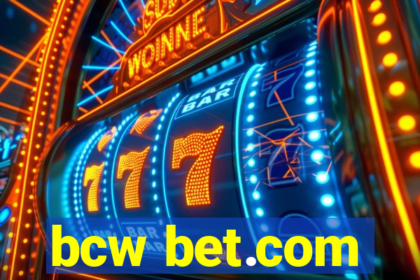 bcw bet.com