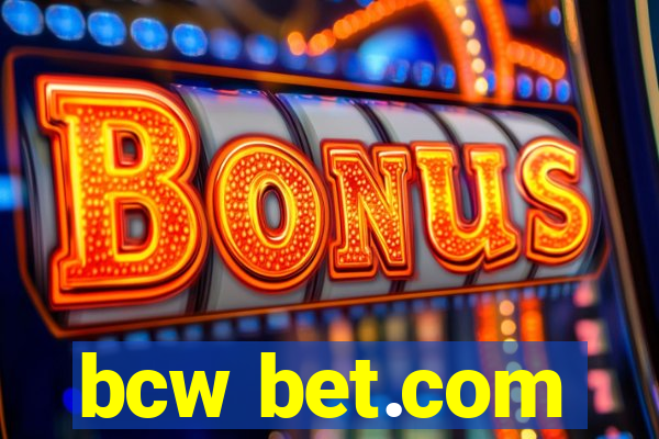 bcw bet.com