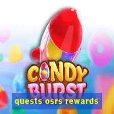 quests osrs rewards