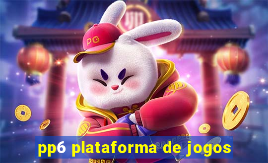 pp6 plataforma de jogos