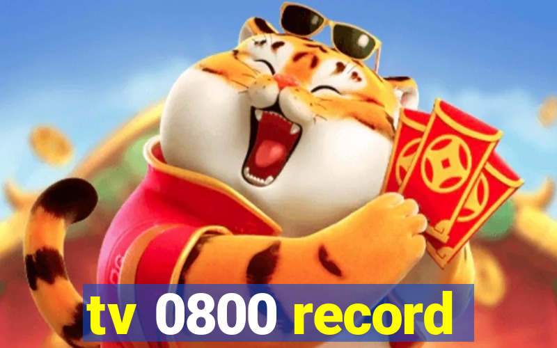 tv 0800 record