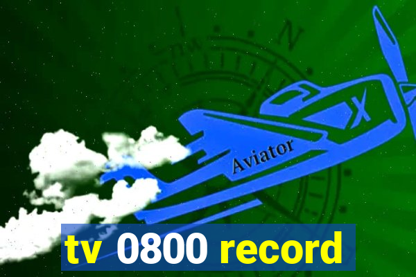 tv 0800 record