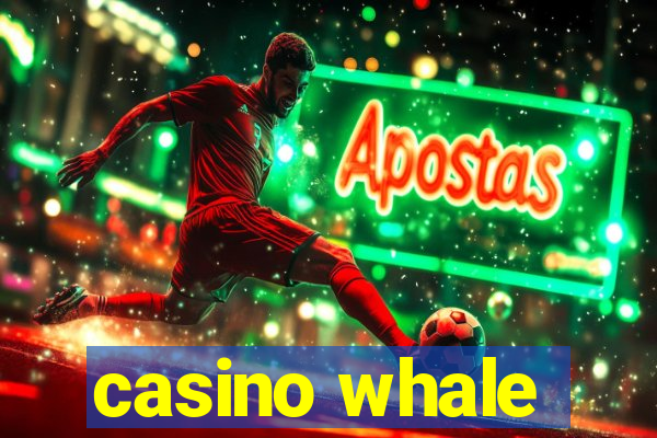 casino whale