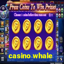 casino whale