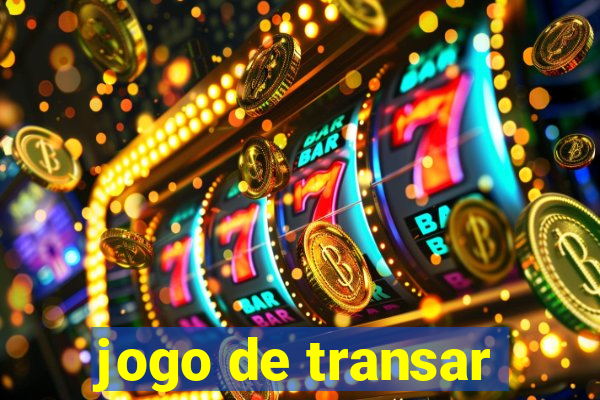 jogo de transar