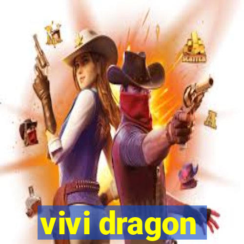 vivi dragon