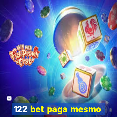 122 bet paga mesmo