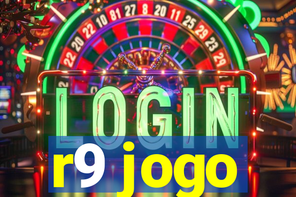 r9 jogo