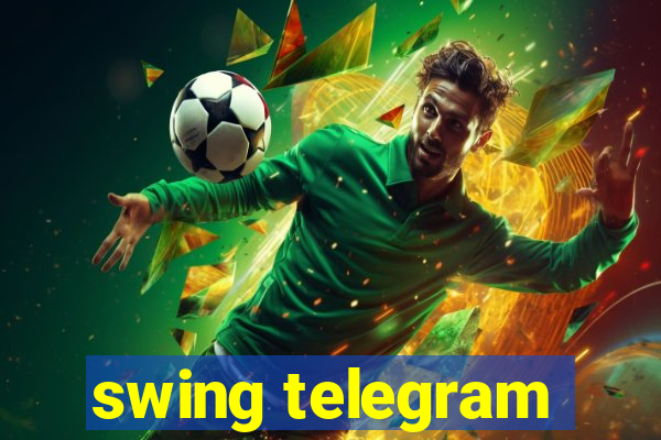 swing telegram