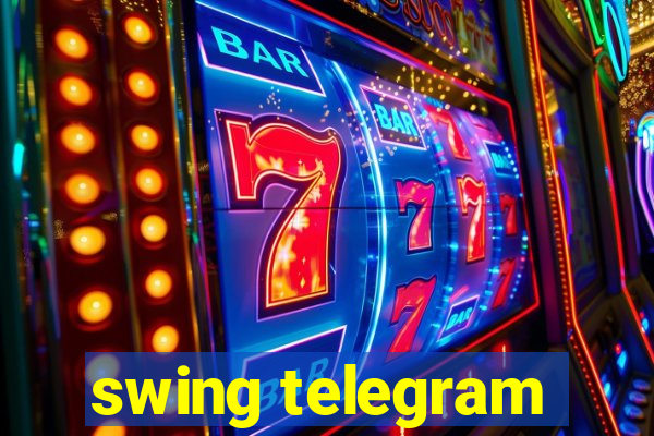 swing telegram