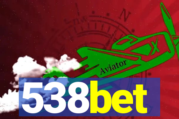 538bet