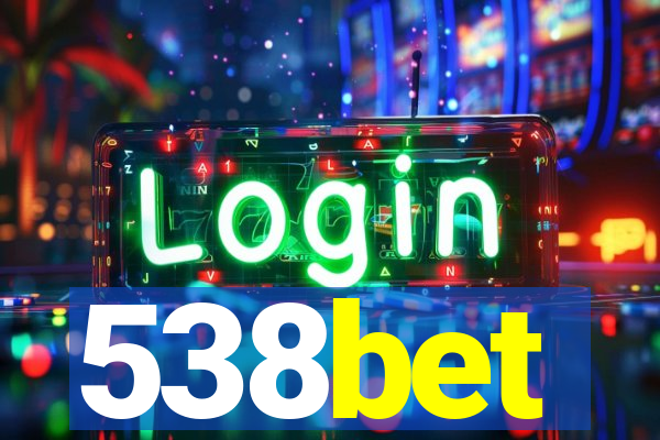 538bet