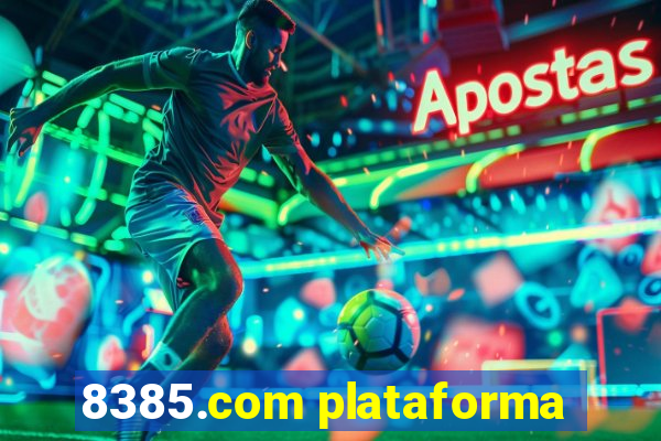 8385.com plataforma