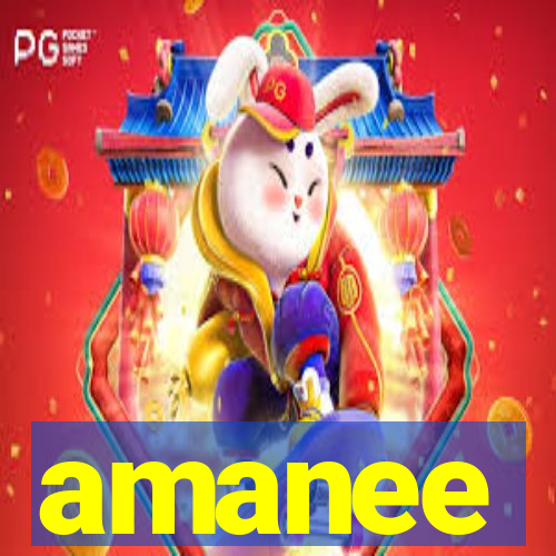 amanee