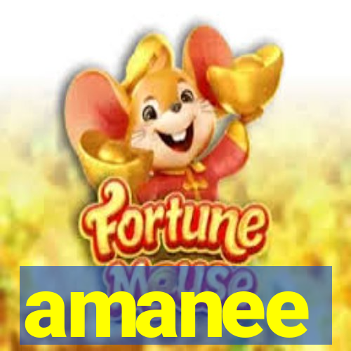 amanee