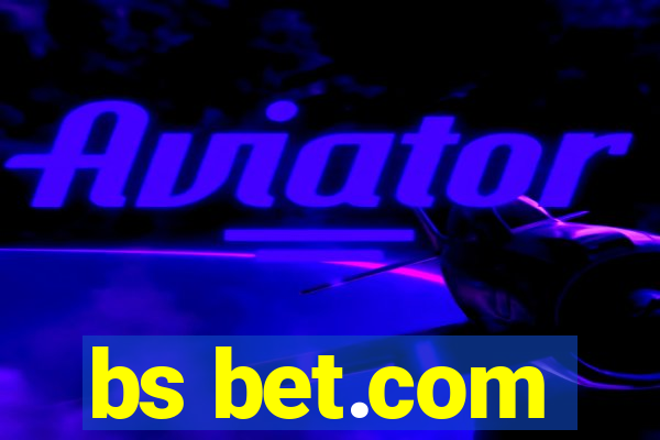 bs bet.com