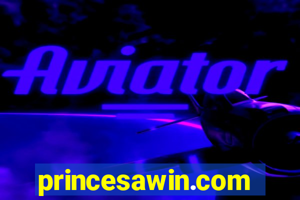 princesawin.com