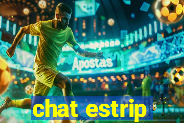 chat estrip