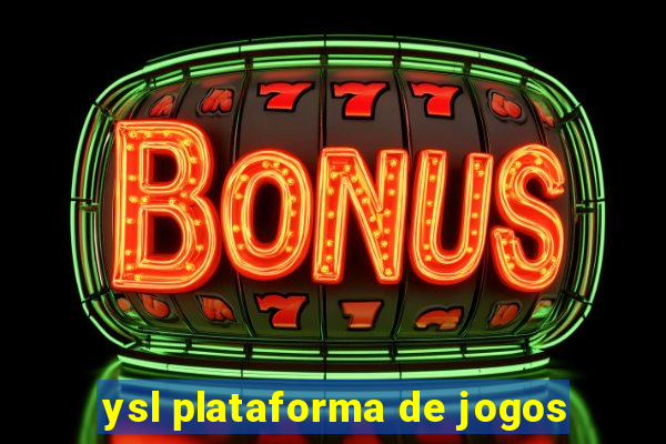 ysl plataforma de jogos