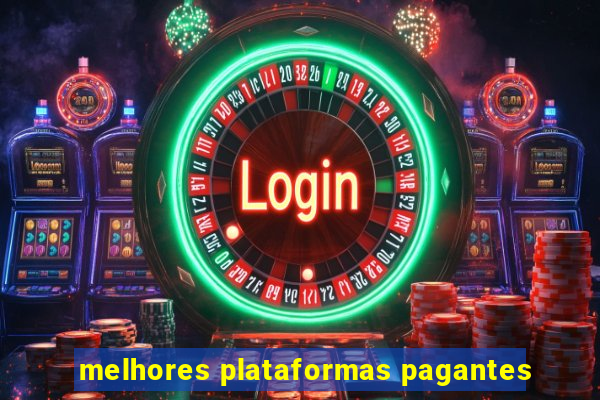 melhores plataformas pagantes