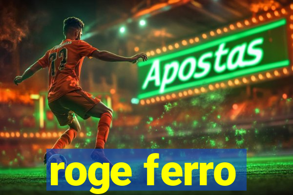 roge ferro