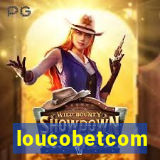 loucobetcom