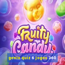 genio quiz 6 jogos 360