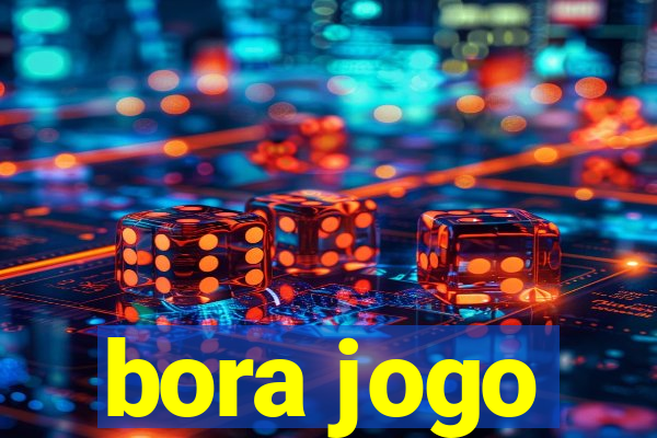 bora jogo