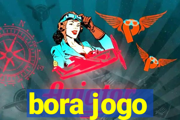 bora jogo