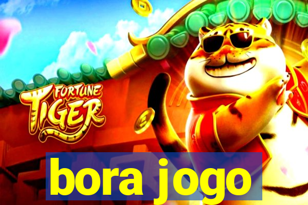 bora jogo