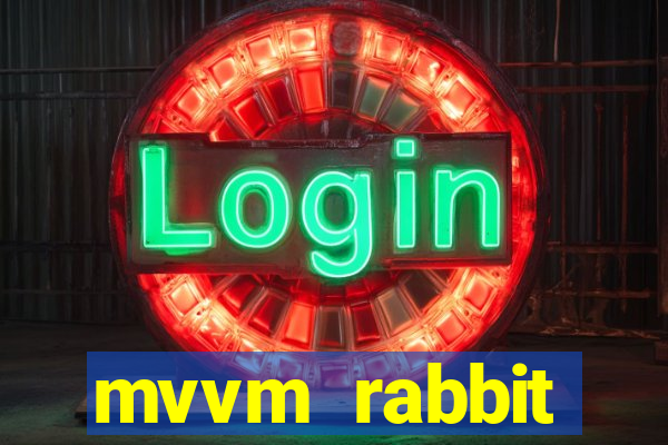 mvvm rabbit download filmes