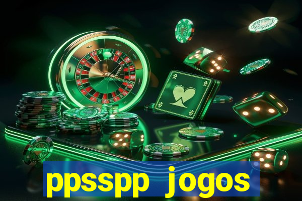 ppsspp jogos download mediafıre