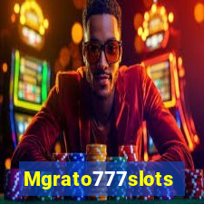 Mgrato777slots