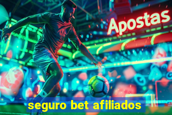 seguro bet afiliados