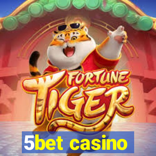 5bet casino