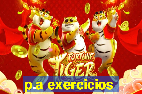 p.a exercicios