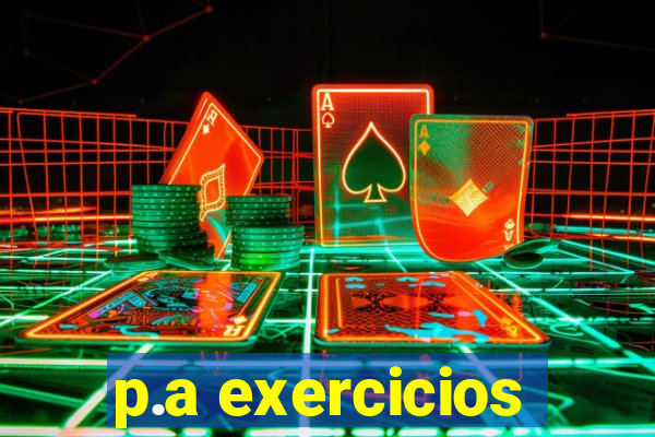 p.a exercicios