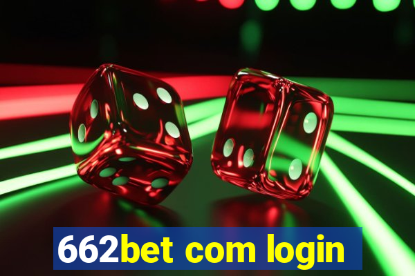 662bet com login