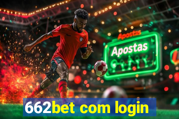 662bet com login