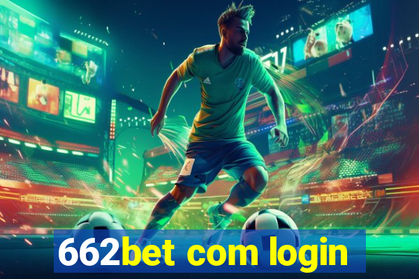 662bet com login