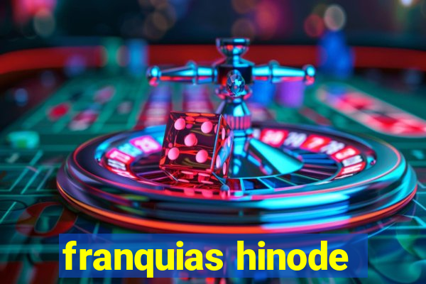 franquias hinode