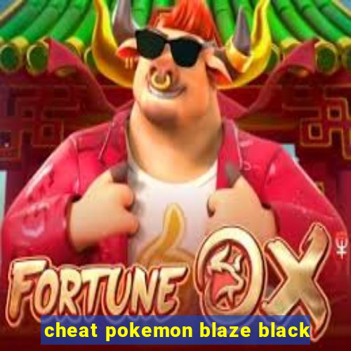 cheat pokemon blaze black