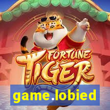 game.lobied